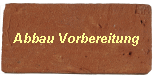 Abbau Vorbereitung