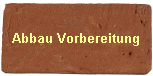 Abbau Vorbereitung